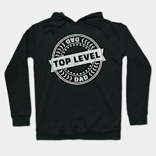 Top Level Dad Hoodie